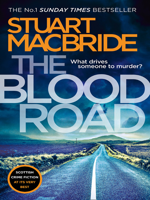 Title details for The Blood Road by Stuart MacBride - Wait list